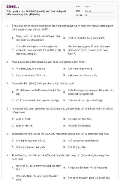Trắc nghiệm Lịch Sử 9 Bài 3 (có đáp án): Quá trình phát triển của phong trào giải phóng