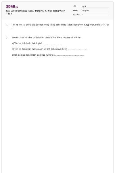 Giải Luyện từ và câu Tuần 7 trang 46, 47 VBT Tiếng Việt 4 Tập 1