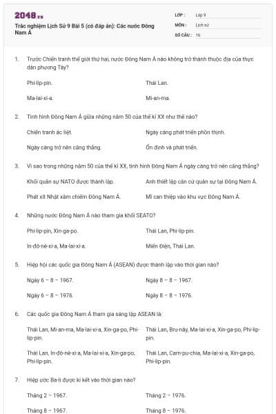 Trắc nghiệm Lịch Sử 9 Bài 5 (có đáp án): Các nước Đông Nam Á