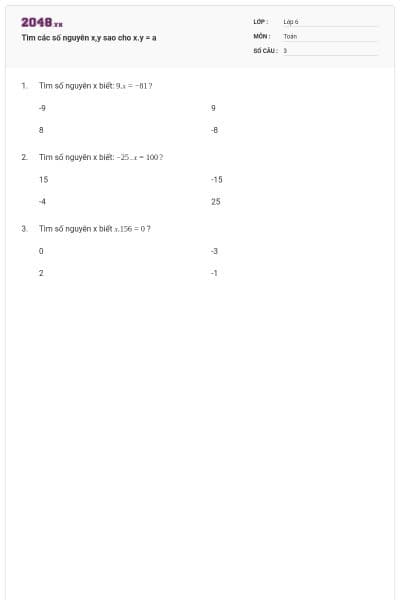 Tìm các số nguyên x,y sao cho x.y = a