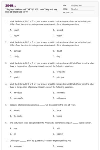 Tổng hợp 30 Đề thi thử THPTQG 2021 môn Tiếng anh hay nhất có lời giải (Đề số 10)