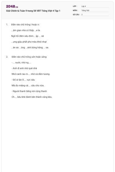 Giải Chính tả Tuần 9 trang 58 VBT Tiếng Việt 4 Tập 1