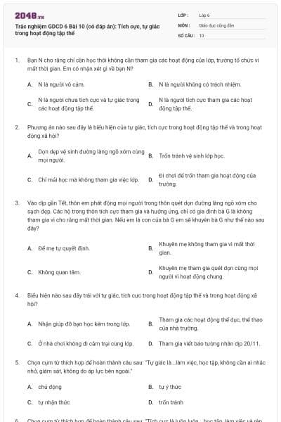 Trắc nghiệm GDCD 6 Bài 10 (có đáp án): Tích cực, tự giác trong hoạt động tập thể