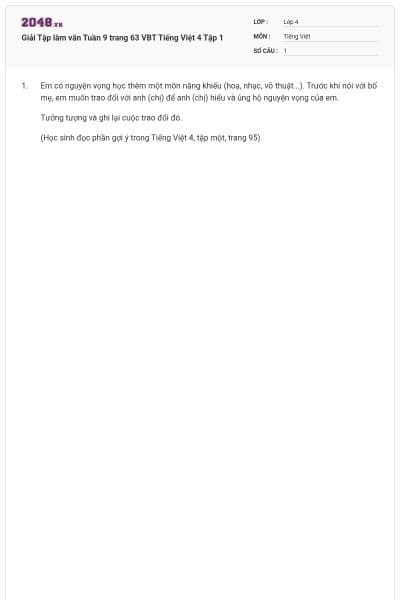 Giải Tập làm văn Tuần 9 trang 63 VBT Tiếng Việt 4 Tập 1