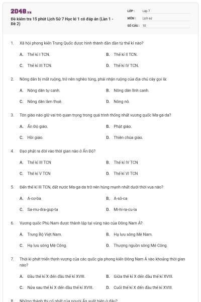 Đề kiểm tra 15 phút Lịch Sử 7 Học kì 1 có đáp án (Lần 1 - Đề 2)