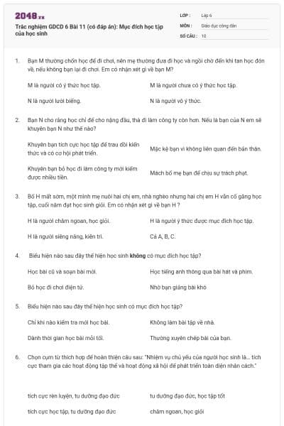 Trắc nghiệm GDCD 6 Bài 11 (có đáp án): Mục đích học tập của học sinh