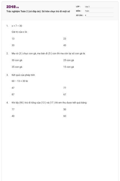 Trắc nghiệm Toán 2 (có đáp án): Số tròn chục trừ đi một số