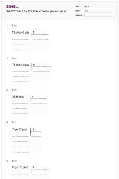 Giải VBT Toán 5 Bài 127: Chia số đo thời gian với một số