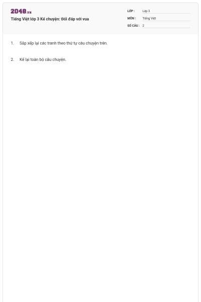 Tiếng Việt lớp 3 Kể chuyện: Đối đáp với vua