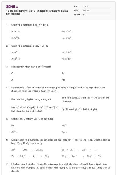 15 câu Trắc nghiệm Hóa 12 (có đáp án): Sơ lược về một số kim loại khác