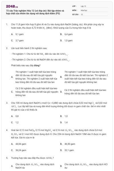 72 câu Trắc nghiệm Hóa 12 (có đáp án): Bài tập nhôm và hợp chất của nhôm tác dụng với dung dịch kiềm (P3)