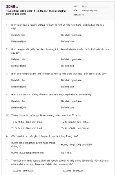 Trắc nghiệm GDCD 6 Bài 14 (có đáp án): Thực hiện trật tự, an toàn giao thông