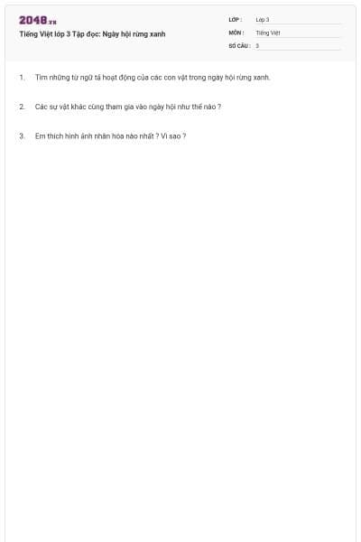 Tiếng Việt lớp 3 Tập đọc: Ngày hội rừng xanh