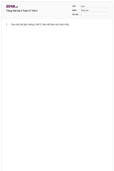 Tiếng Việt lớp 3 Tuần 27 Tiết 5