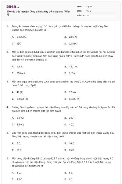 100 câu trắc nghiệm Dòng điện không đổi nâng cao (Phần 1)