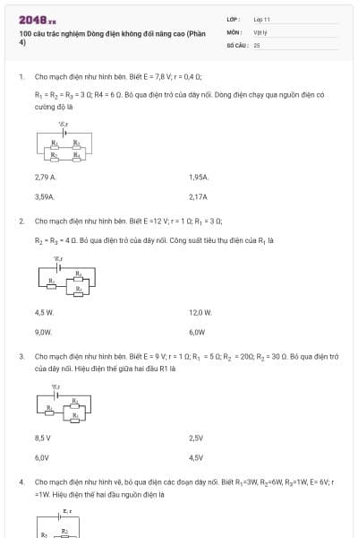 100 câu trắc nghiệm Dòng điện không đổi nâng cao (Phần 4)