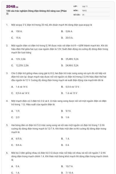 100 câu trắc nghiệm Dòng điện không đổi nâng cao (Phần 3)