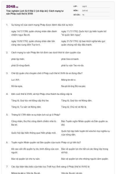 Trắc nghiệm Lịch Sử 8 Bài 2 (có đáp án): Cách mạng tư sản Pháp cuối thế kỉ XVIII