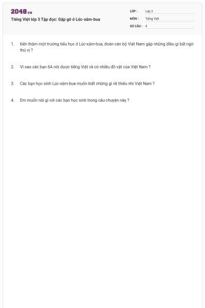 Tiếng Việt lớp 3 Tập đọc: Gặp gỡ ở Lúc-xăm-bua