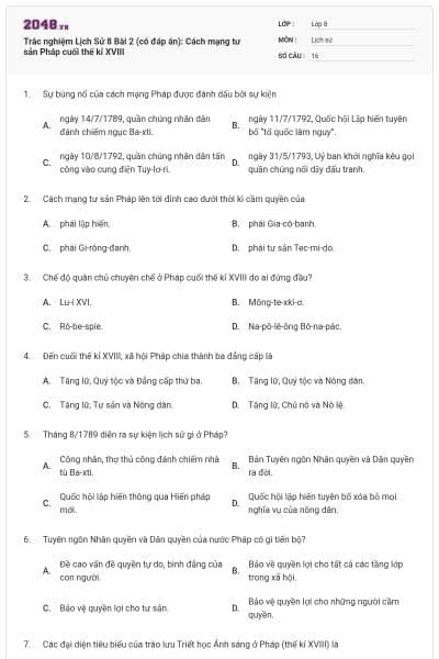 Trắc nghiệm Lịch Sử 8 Bài 2 (có đáp án): Cách mạng tư sản Pháp cuối thế kỉ XVIII