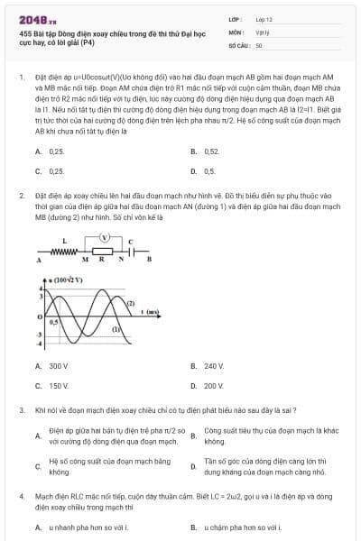 455 Bài tập Dòng điện xoay chiều trong đề thi thử Đại học cực hay, có lời giải (P4)