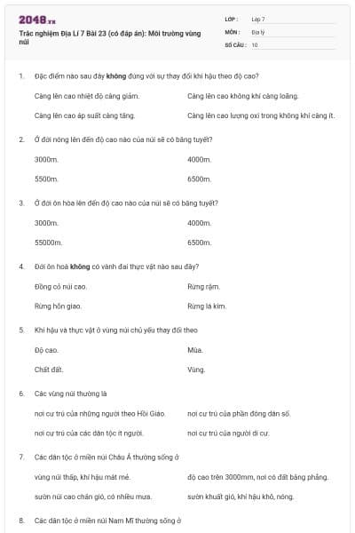 Trắc nghiệm Địa Lí 7 Bài 23 (có đáp án): Môi trường vùng núi