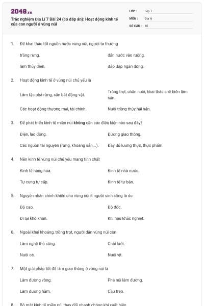 Trắc nghiệm Địa Lí 7 Bài 24 (có đáp án): Hoạt động kinh tế của con người ở vùng núi