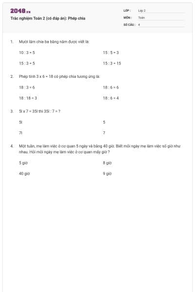 Trắc nghiệm Toán 2 (có đáp án): Phép chia