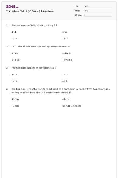 Trắc nghiệm Toán 2 (có đáp án): Bảng chia 4