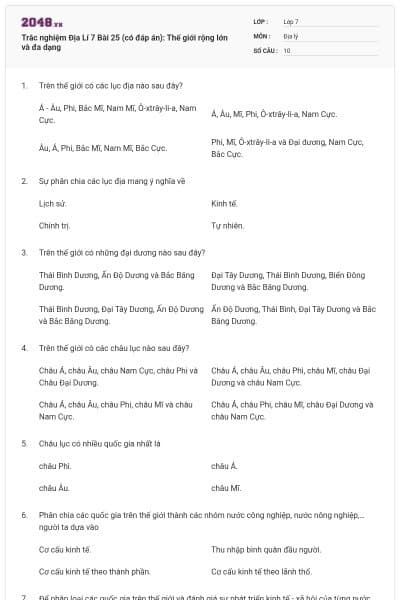 Trắc nghiệm Địa Lí 7 Bài 25 (có đáp án): Thế giới rộng lớn và đa dạng