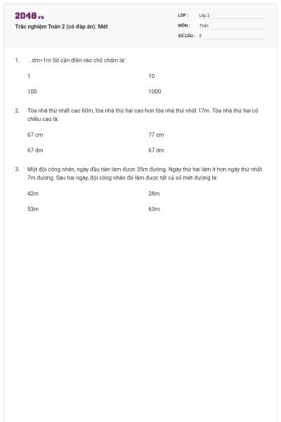 Trắc nghiệm Toán 2 (có đáp án): Mét