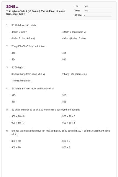 Trắc nghiệm Toán 2 (có đáp án): Viết số thành tổng các trăm, chục, đơn vị