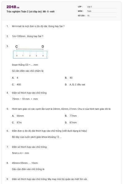 Trắc nghiệm Toán 2 (có đáp án): Mi- li -mét