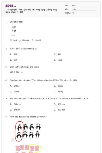 Trắc nghiệm Toán 2 (có đáp án): Phép cộng (không nhớ) trong phạm vi 1000