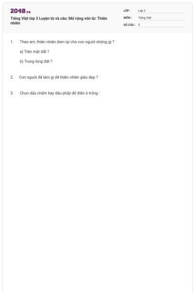 Tiếng Việt lớp 3 Luyện từ và câu: Mở rộng vốn từ: Thiên nhiên