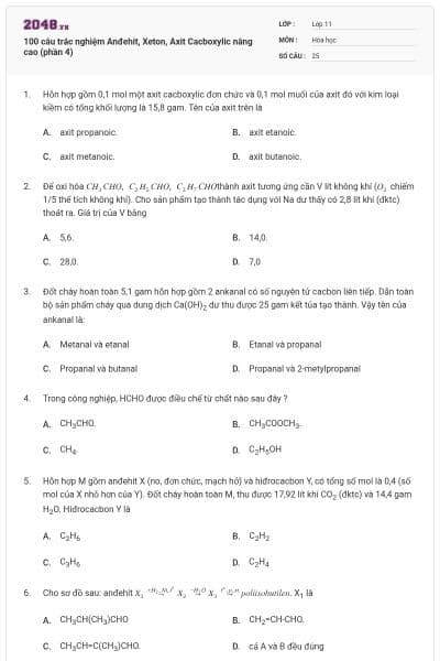 100 câu trắc nghiệm Anđehit, Xeton, Axit Cacboxylic nâng cao (phần 4)