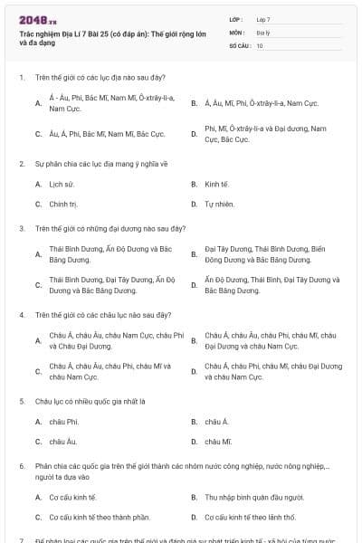 Trắc nghiệm Địa Lí 7 Bài 25 (có đáp án): Thế giới rộng lớn và đa dạng