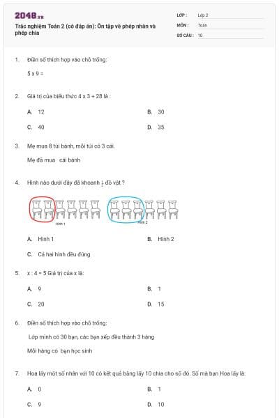 Trắc nghiệm Toán 2 (có đáp án): Ôn tập về phép nhân và phép chia