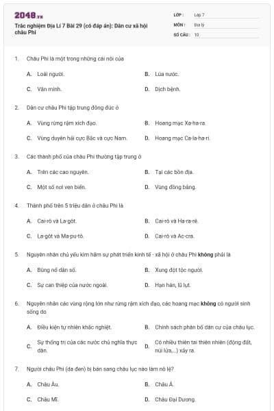 Trắc nghiệm Địa Lí 7 Bài 29 (có đáp án): Dân cư xã hội châu Phi