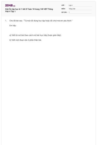 Giải Ôn tập học kì 1 tiết 8 Tuần 18 trang 140 VBT Tiếng Việt 4 Tập 1