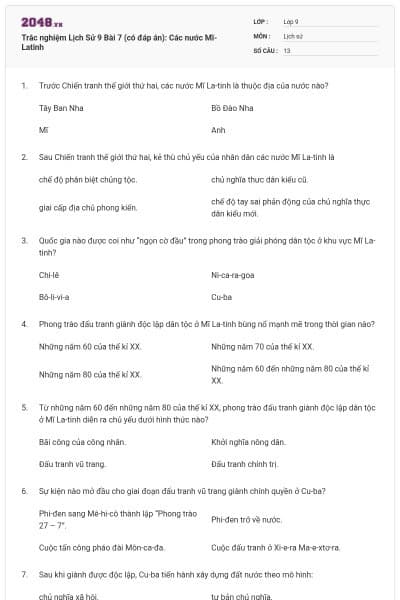 Trắc nghiệm Lịch Sử 9 Bài 7 (có đáp án): Các nước Mĩ-Latinh