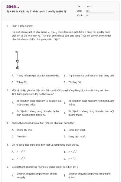 Bộ 4 Đề thi Vật Lí lớp 11 Giữa học kì 1 có đáp án (Đề 1)