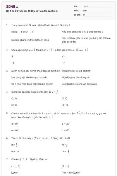Bộ 4 Đề thi Toán lớp 10 Học kì 1 có đáp án (Đề 4)