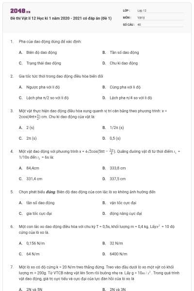 Đề thi Vật lí 12 Học kì 1 năm 2020 - 2021 có đáp án (Đề 1)