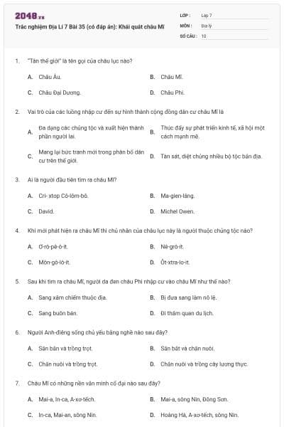 Trắc nghiệm Địa Lí 7 Bài 35 (có đáp án): Khái quát châu Mĩ
