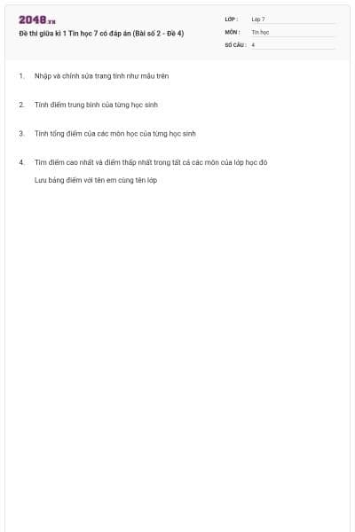 Đề thi giữa kì 1 Tin học 7 có đáp án (Bài số 2 - Đề 4)