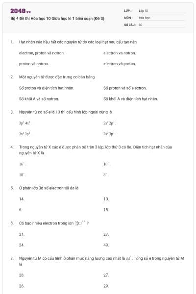 Bộ 4 Đề thi Hóa học 10 Giữa học kì 1 biên soạn (Đề 3)