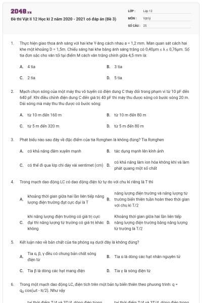 Đề thi Vật lí 12 Học kì 2 năm 2020 - 2021 có đáp án (Đề 3)