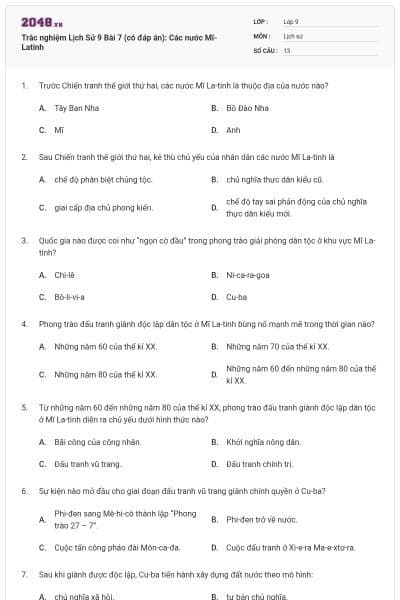 Trắc nghiệm Lịch Sử 9 Bài 7 (có đáp án): Các nước Mĩ-Latinh