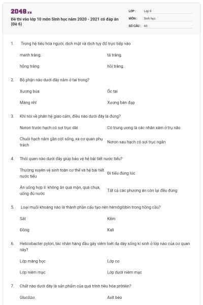 Đề thi vào lớp 10 môn Sinh học năm 2020 - 2021 có đáp án (Đề 6)